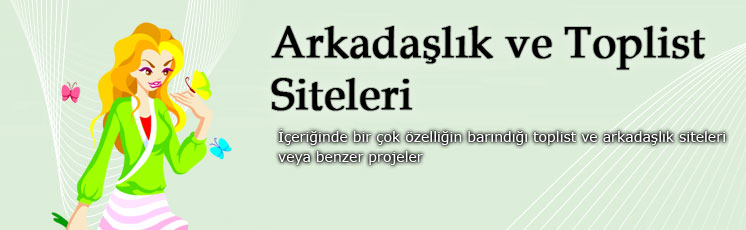 arkadaşlık ve toplist web sitesi